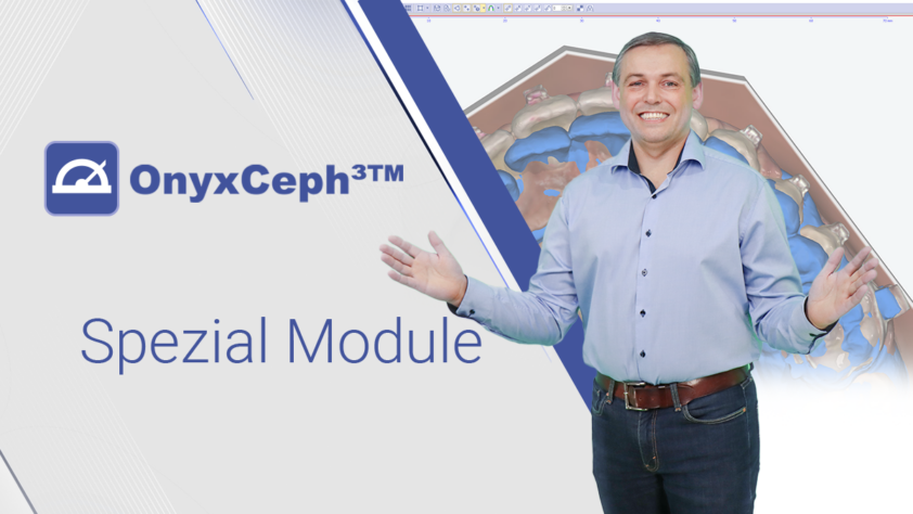 OnyxCeph³™ 17 – Spezial Module – Verfügbar: Januar 2024