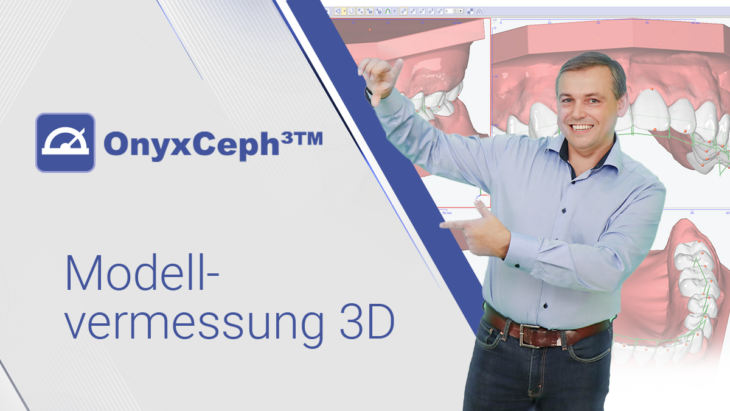 OnyxCeph³™ - Modellvermessung 3D [Digital]
