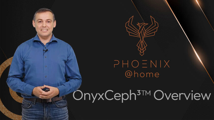 Phoenix@home 11 – OnyxCeph³™ Overview